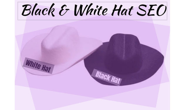 Black And White Hat SEO: What Are They Really All About?